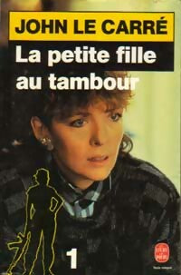 Livrenpoche : La petite fille au tambour Tome I - John Le Carré - Livre