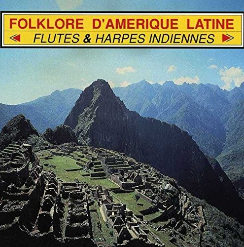 FOLKLORE D'AMERIQUE LATINE -  - CD