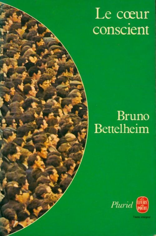 Livrenpoche : Le coeur conscient - Bruno Bettelheim - Livre