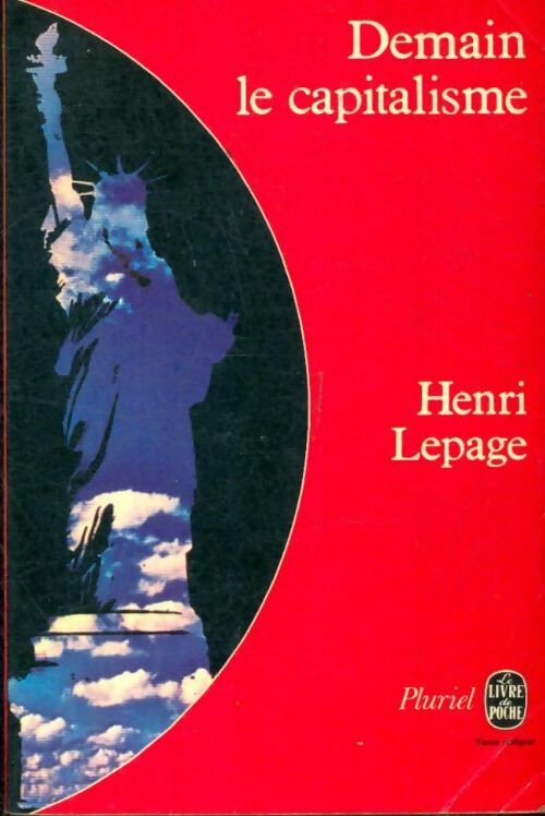 Livrenpoche : Demain le capitalisme - Henri Lepage - Livre