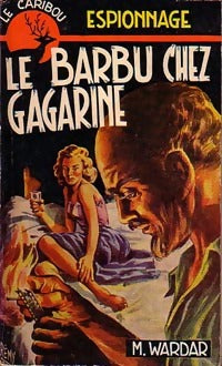 Livrenpoche : Le barbu chez Gagarine - M. Wardan - Livre
