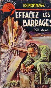 Livrenpoche : Effacez les barrages - Igor Yalak - Livre