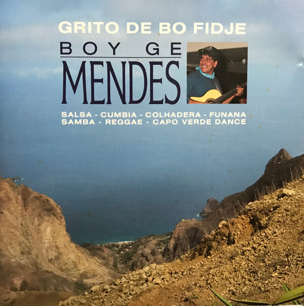 Boy Ge Mendes - Grito De Bo Fidje - Boy Ge Mendes - CD