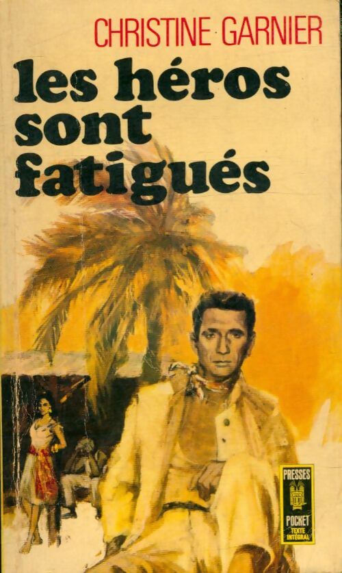 Livrenpoche : Les héros sont fatigués - Christine Garnier - Livre