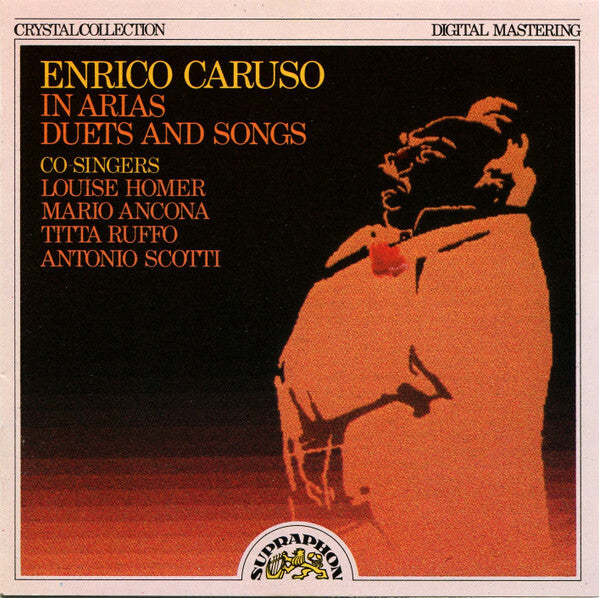 Enrico Caruso / Louise Homer, Mario Ancona, Titta Ruffo, Antonio Scotti - In Arias Duets And Songs - Enrico Caruso, Louise Homer, Mario Ancona, Titta Ruffo, Antonio Scotti - CD