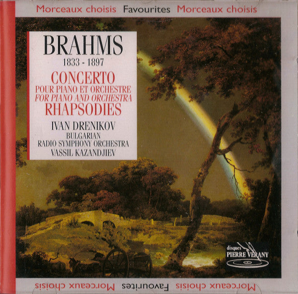 Johannes Brahms, Ivan Drenikov, Bulgarian Radio Symphony Orchestra, Vassil Kazandjiev - Concerto For Piano & Orchestra - Rhapsodies - Johannes Brahms, Vassil Kazandjiev, Ivan Drenikov, Bulgarian Radio Symphony Orchestra - CD