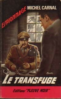 Livrenpoche : Le transfuge - Michel Carnal - Livre