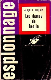 Livrenpoche : Les dames de Berlin - Jacques Dubessy - Livre