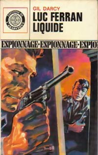 Luc Ferran liquide - Gil Darcy - Livre