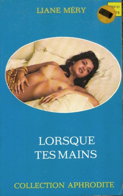 Livrenpoche : Lorsque tes mains - Liane Méry - Livre