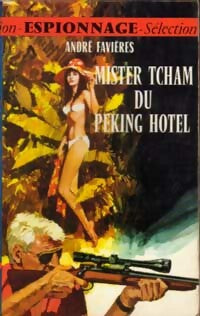 Livrenpoche : Mister Tcham du Peking Hotel - André Favières - Livre