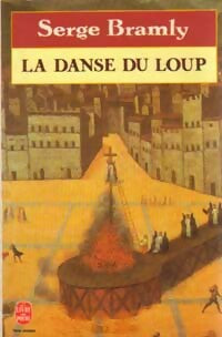 Livrenpoche : La danse du loup - Serge Bramly - Livre
