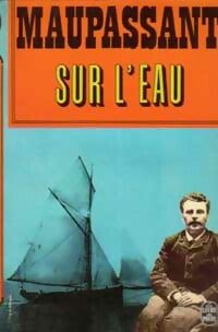 Livrenpoche : Sur l'eau - Guy De Maupassant - Livre