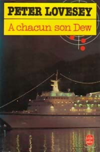 Livrenpoche : A chacun son Dew - Peter Lovesey - Livre