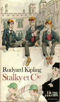 Stalky et Cie - Rudyard Kipling - Livre