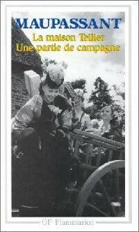 Livrenpoche : La maison Tellier / Une partie de campagne et autres nouvelles - Guy De Maupassant - Livre