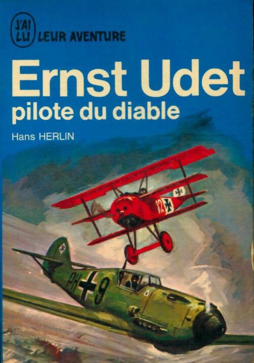 Livrenpoche : Ernst Udet, pilote du diable - Hans Herlin - Livre
