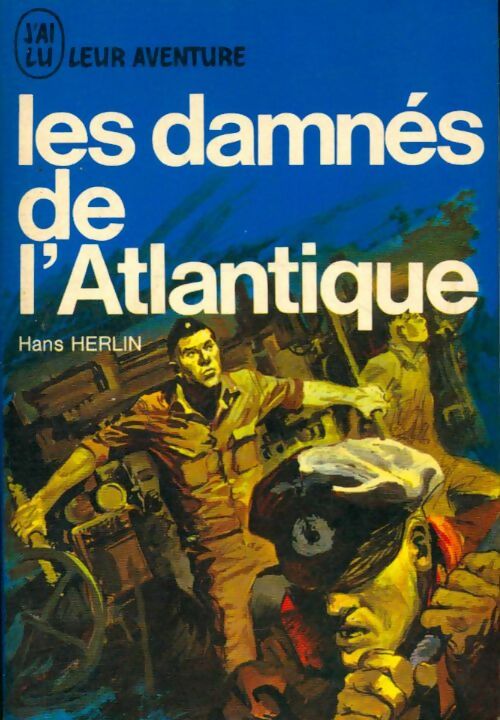Livrenpoche : Les damnés de l'Atlantique - Hans Herlin - Livre