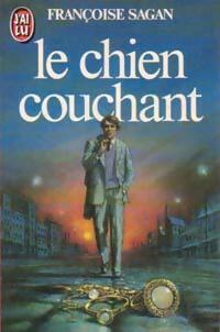 Livrenpoche : Le chien couchant - Françoise Sagan - Livre