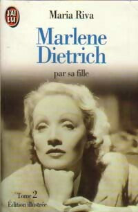 Livrenpoche : Marlene Dietrich Tome II - Maria Riva - Livre