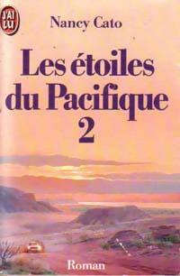 Livrenpoche : Les étoiles du Pacifique Tome II - Nancy Cato - Livre