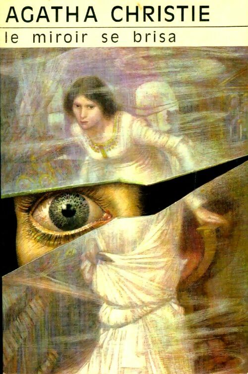 Livrenpoche : Le miroir se brisa - Agatha Christie - Livre