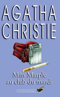 Livrenpoche : Miss Marple au club du mardi - Agatha Christie - Livre