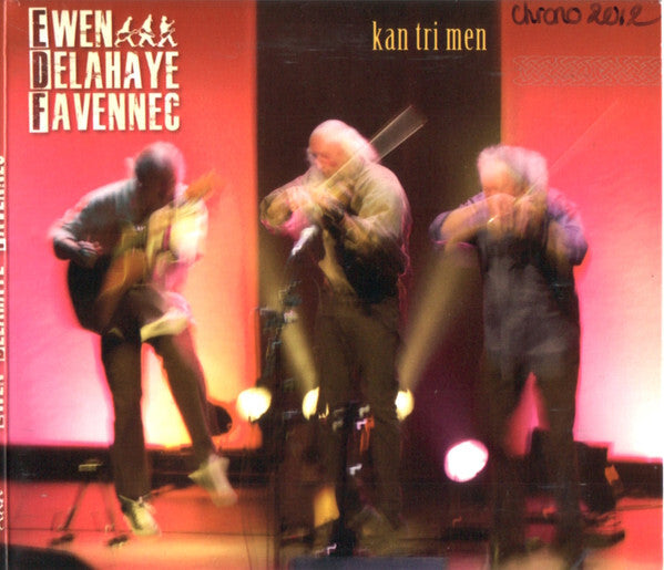 Ewen*, Delahaye*, Favennec* - Kan Tri Men - Ewen, Delahaye, Favennec - CD