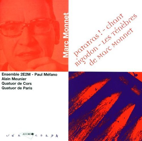Patatras ! Rigodon / Chant - Interprètes divers, Monnet, Marc - CD