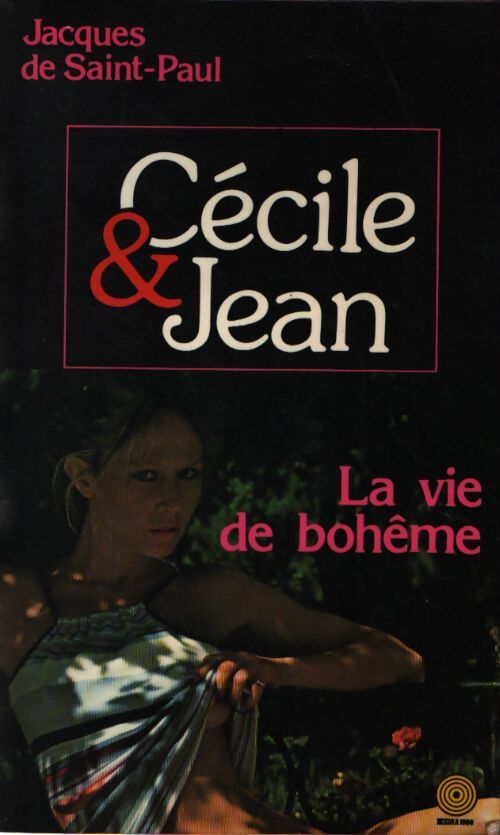 La vie de Bohème - Jacques De Saint-Paul - Livre