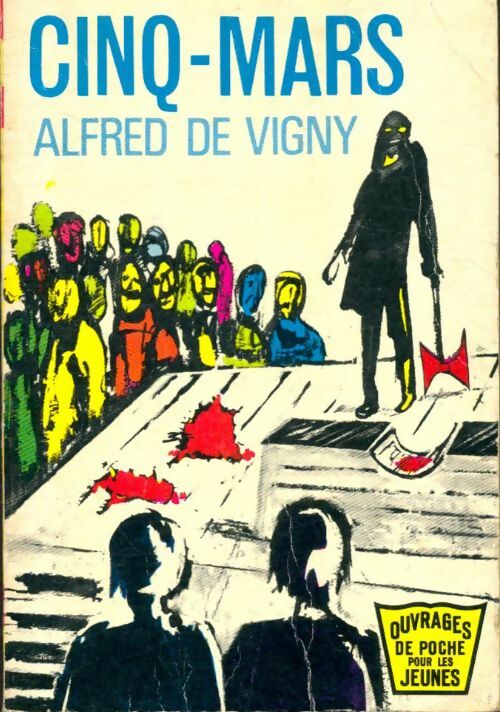 Livrenpoche : Cinq-Mars - Alfred De Vigny - Livre