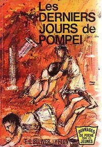Livrenpoche : Les derniers jours de Pompéi - Edward George Bulwer-Lytton - Livre