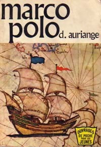 Livrenpoche : Marco Polo - Dominique Auriange - Livre