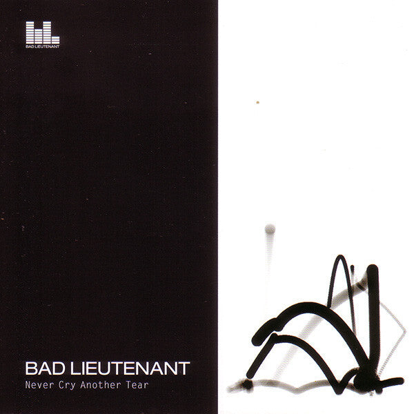 Bad Lieutenant (3) - Never Cry Another Tear - Bad Lieutenant (3) - CD