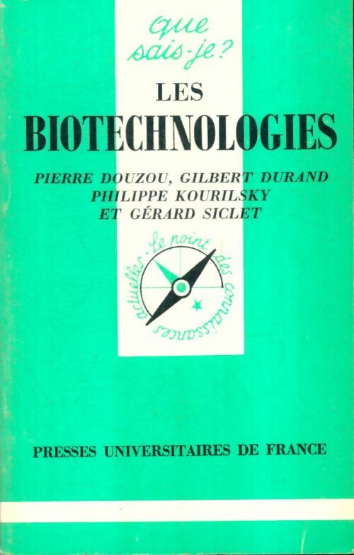 Livrenpoche : Les biotechnologies - Gilbert Durand, Pierre Douzou, Philippe Kourilsky, Gérard Siclet - Livre