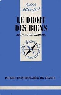 Le droit des biens - Jean-Louis Bergel - Livre