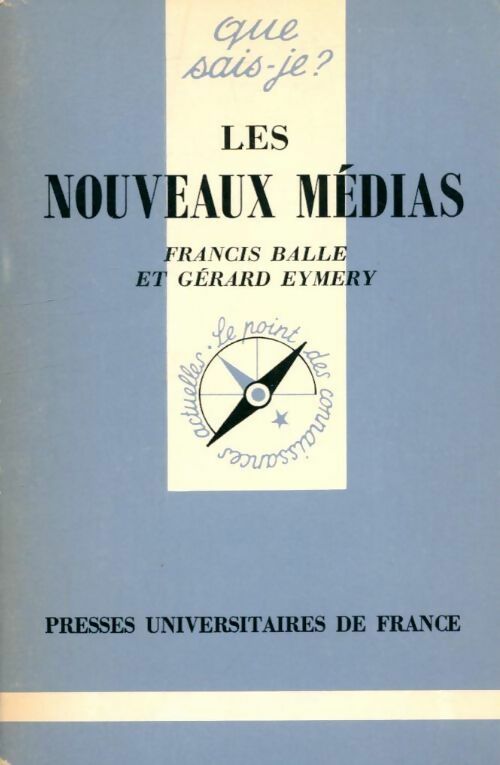 Livrenpoche : Les nouveaux médias - Francis Balle, Gérard Eymery - Livre