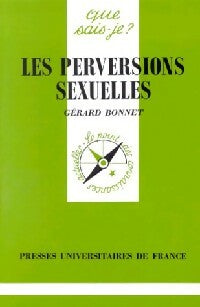 Livrenpoche : Les perversions sexuelles - Gérard Bonnet - Livre