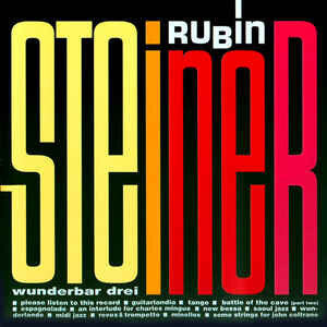Rubin Steiner - Wunderbar Drei - Rubin Steiner - CD