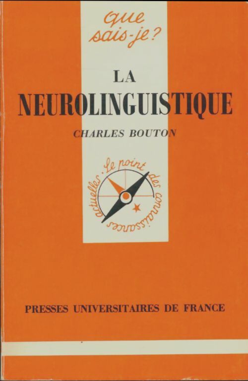 Livrenpoche : La neurolinguistique - Charles Bouton - Livre