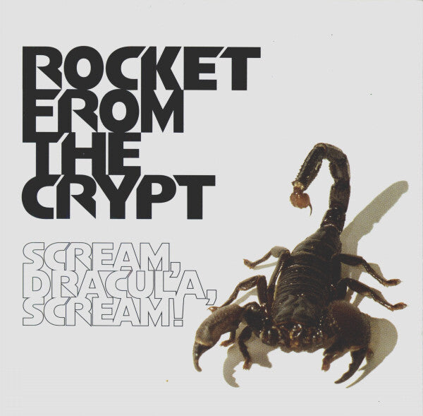 Rocket From The Crypt - Scream, Dracula, Scream! - Rocket From The Crypt - CD