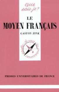Livrenpoche : Le moyen français - Gaston Zink - Livre