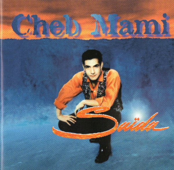 Cheb Mami - Saïda - Cheb Mami - CD