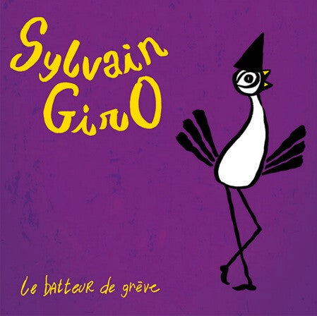 Sylvain GirO - Le Batteur De Grève - Sylvain Giro - CD