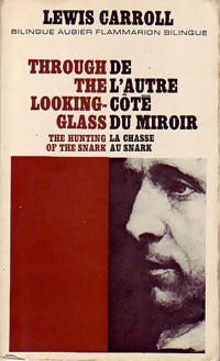 De l'autre côté du miroir / La chasse au snark - Lewis Carroll - Livre