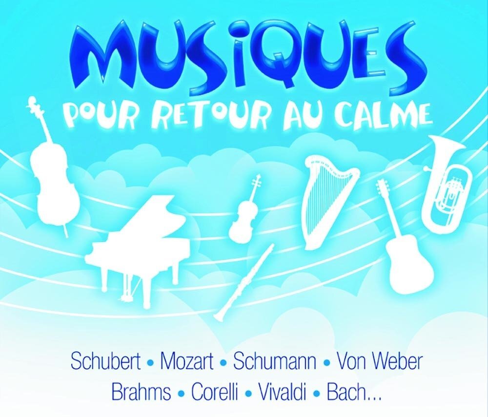 Musique Classique pour retour au calme -  - CD