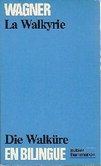 Livrenpoche : La walkyrie - Richard Wagner - Livre