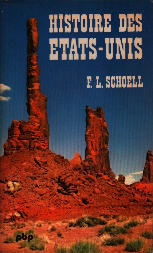 Histoire des Etats-Unis - Frank L. Schoell - Livre