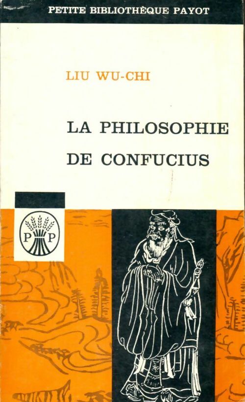 Livrenpoche : La philosophie de Confucius - Liu Wu-Chi - Livre