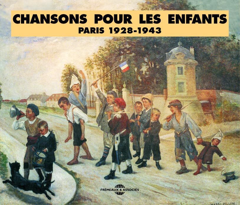 Chansons pour Enfants : Paris 1928-1943 - Compilation - CD